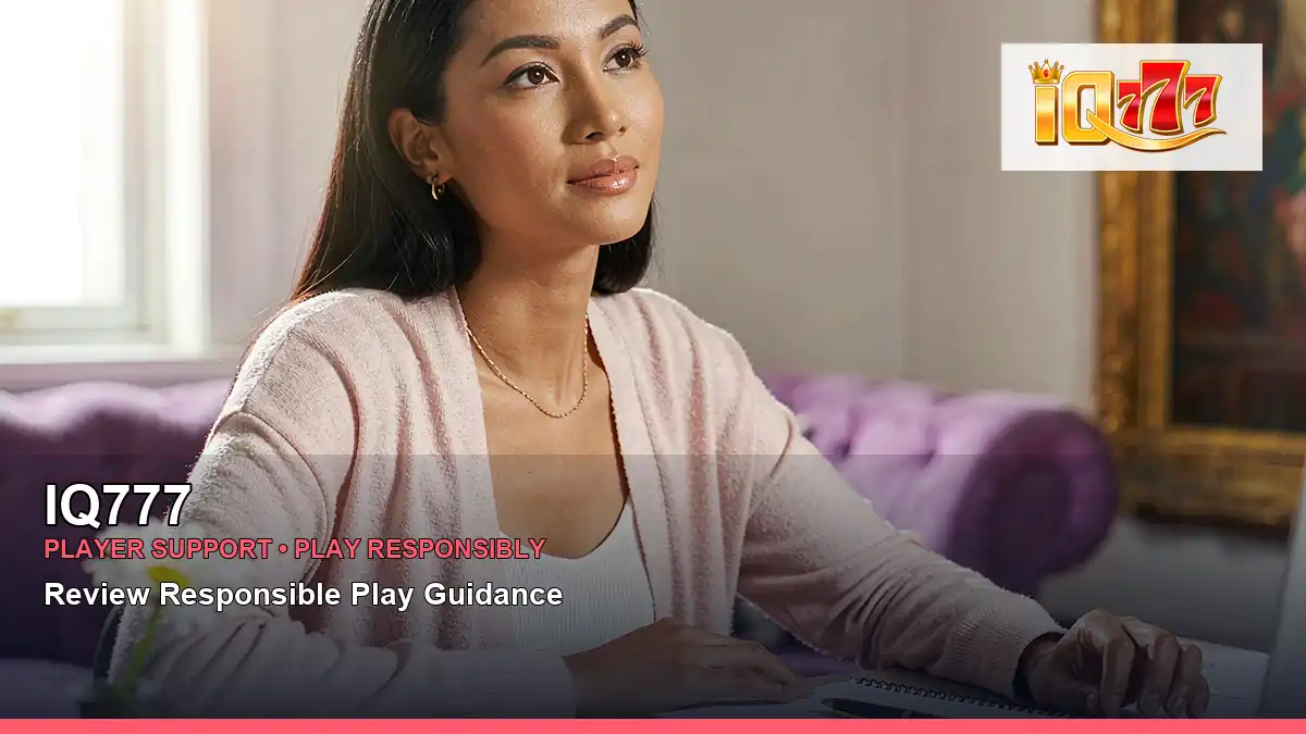 IQ777 high-energy play responsible gaming guide in a hourglass layout for Philippine players