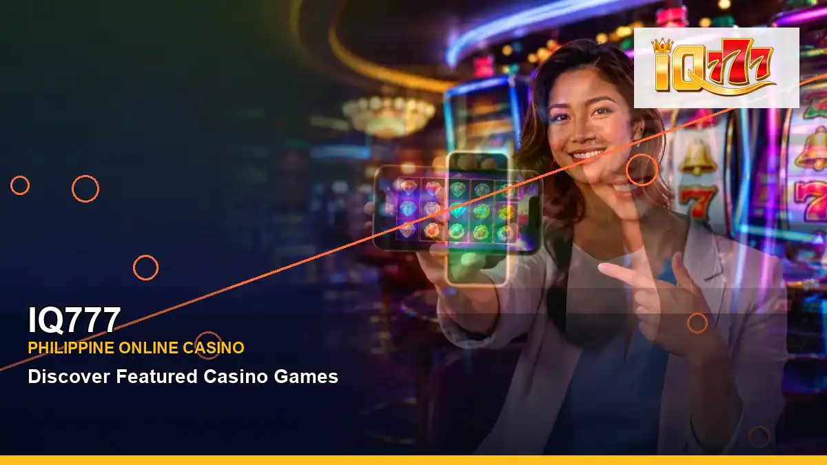 IQ777 high-energy reels casino bonus games in a wide-action layout for Philippine players — view 2